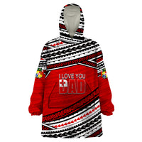 (Custom Personalised) Happy Fathers Day Tonga Wearable Blanket Hoodie I Love You Dad LT6 - Wonder Print Shop