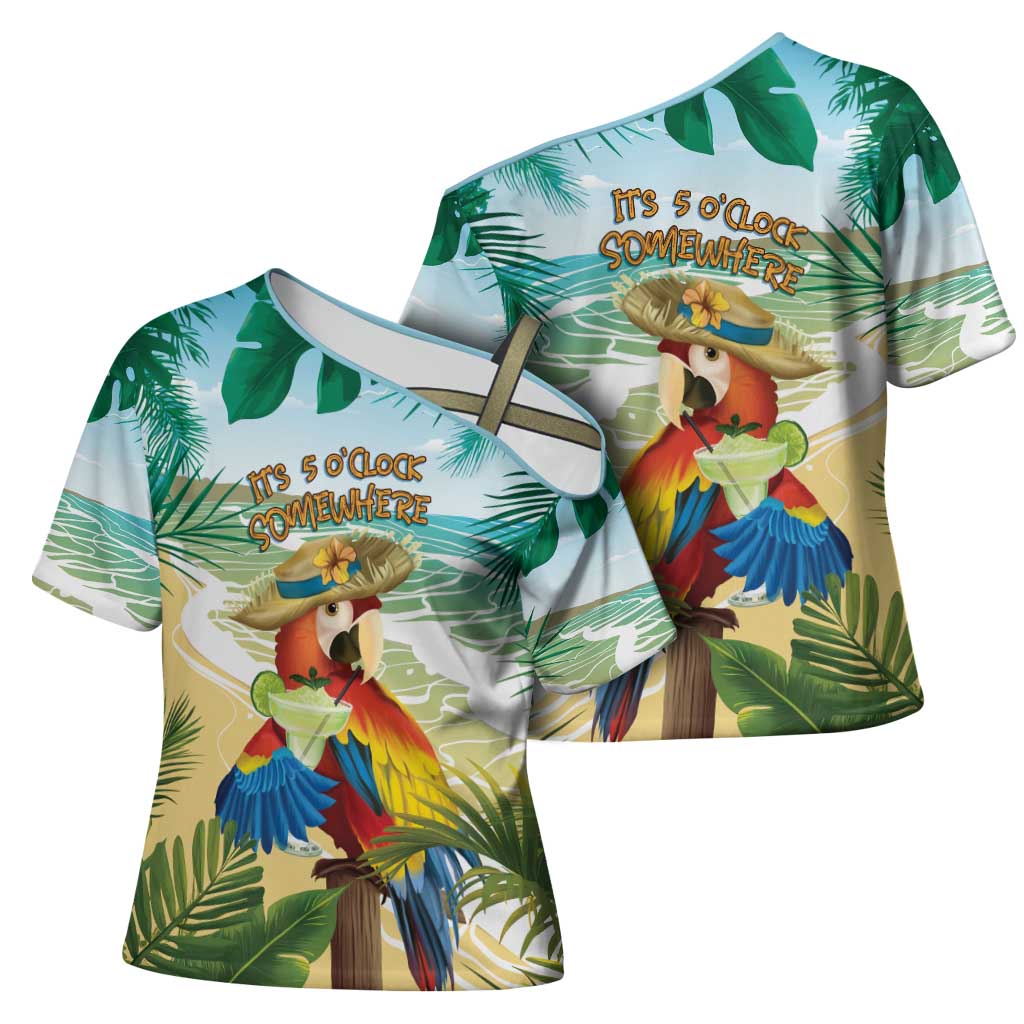 Aloha Hawaii It's 5 o'clock Somewhere Cross Shoulder Shirt - Wonder Print Shop