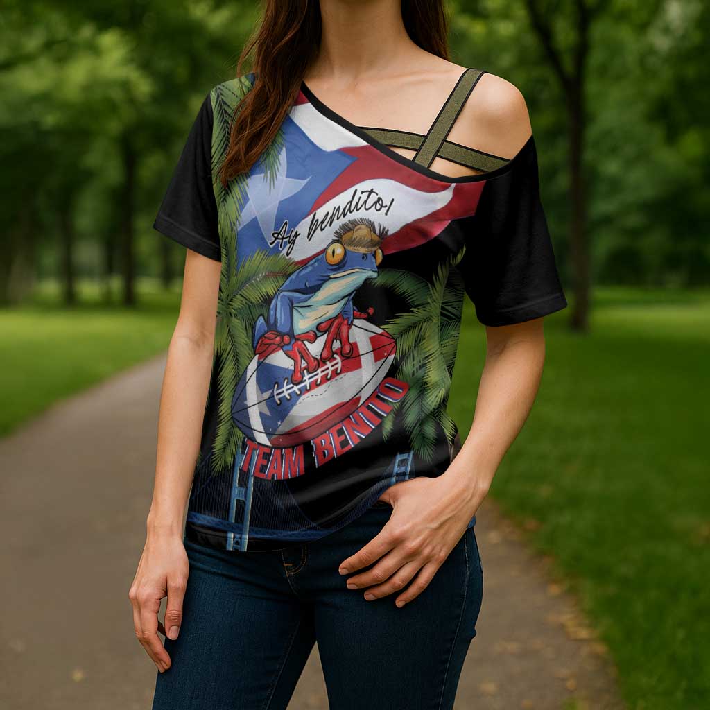 Ay Bendito! Benito Bowl Proud Boricua Cross Shoulder Shirt