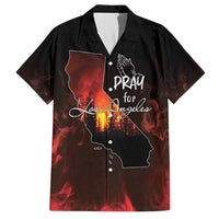 So-Cal Wildfire Hawaiian Shirt LA Stay Strong