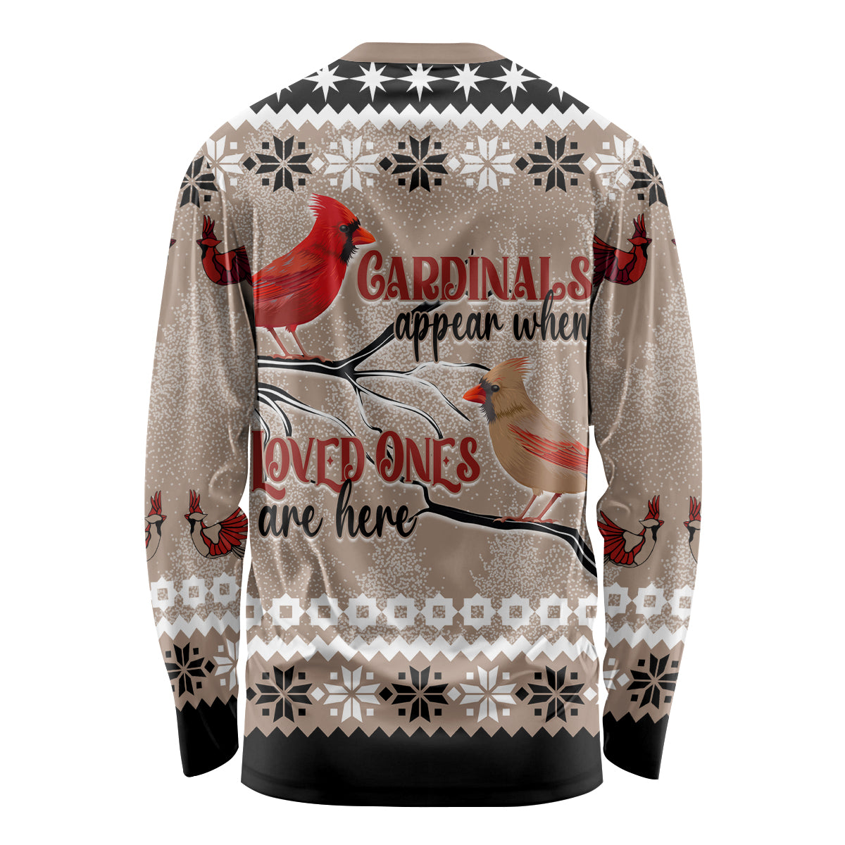Chrismas Cardinal Birds Long Sleeve Shirt Cardinals Appear When Loved Ones Are Near - Wonder Print Shop