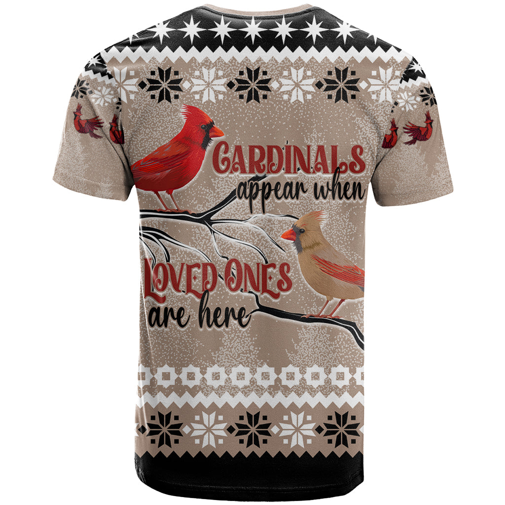 Chrismas Cardinal Birds T Shirt Cardinals Appear When Loved Ones Are Near - Wonder Print Shop