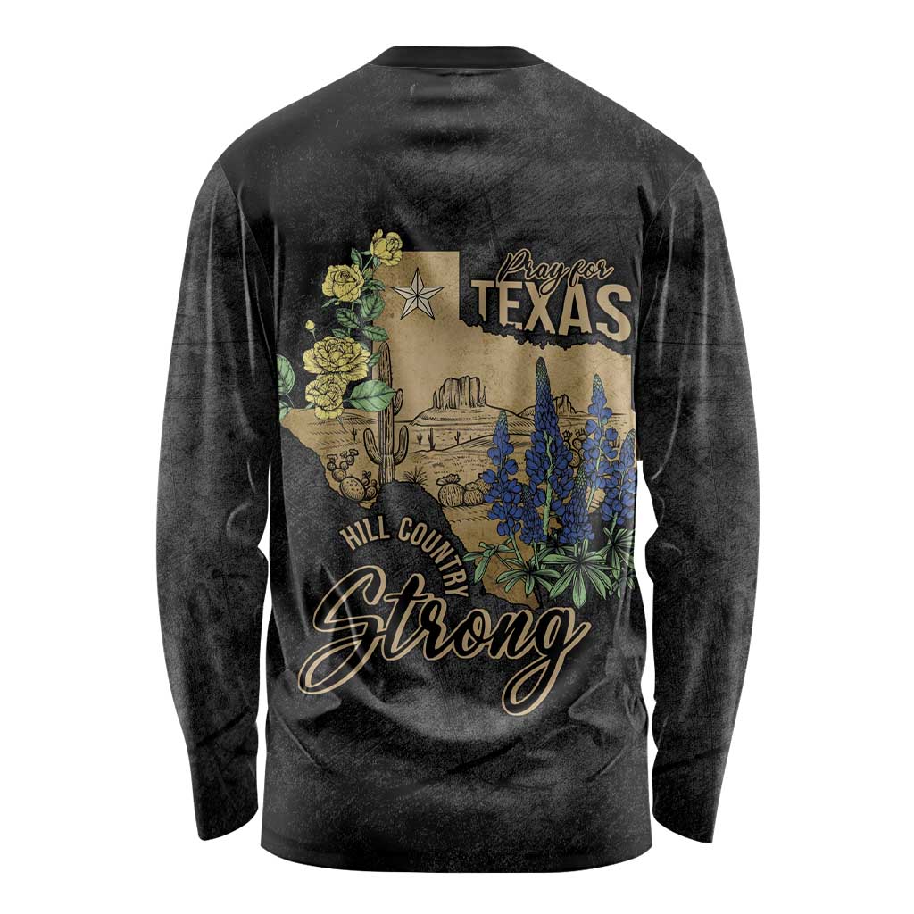 Pray for Texas Long Sleeve Shirt Hill Country Strong - Wonder Print Shop