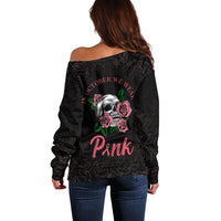 In October We Wear Pink Breast Cancer Awareness Off Shoulder Sweater Skull and Roses - Black - Wonder Print Shop