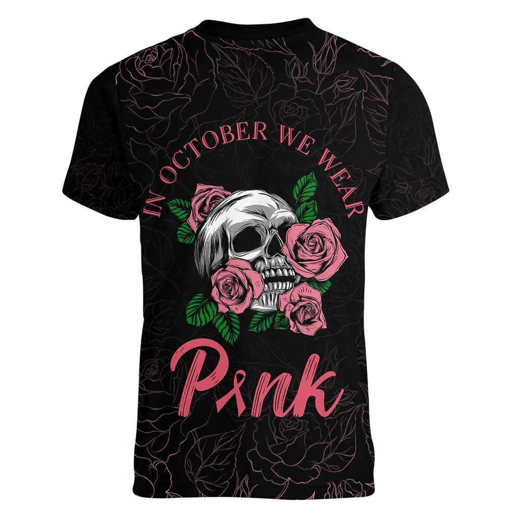 In October We Wear Pink Breast Cancer Awareness Women V Neck T Shirt Skull and Roses - Black - Wonder Print Shop