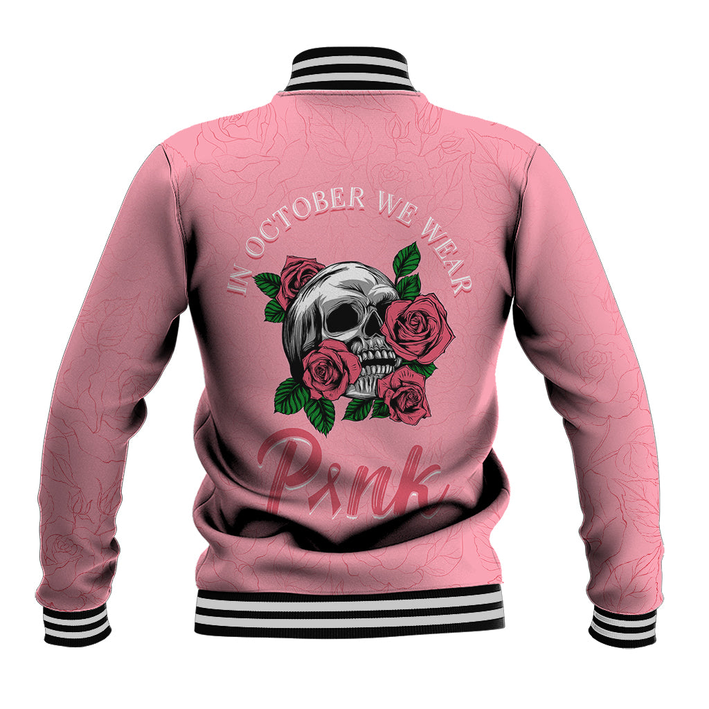 In October We Wear Pink Breast Cancer Awareness Baseball Jacket Skull and Roses - Pink LT7 - Wonder Print Shop