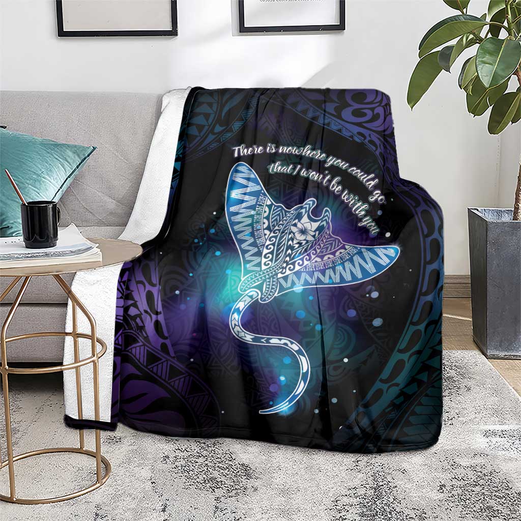 Polynesian Tala Manta Ray Blanket Nowhere You Could Go That I Won't Be With You - Wonder Print Shop