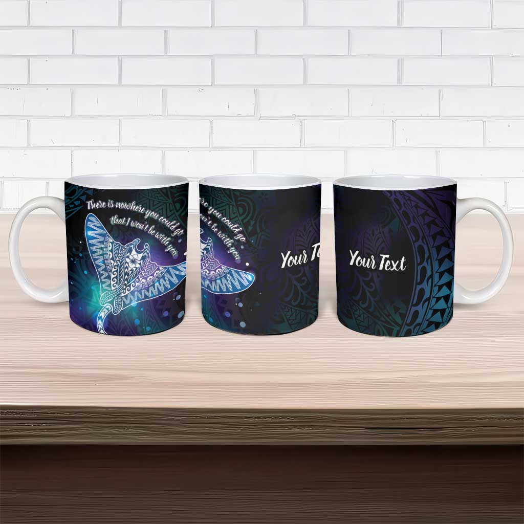 Polynesian Tala Manta Ray Ceramic Mug Nowhere You Could Go That I Won't Be With You - Wonder Print Shop