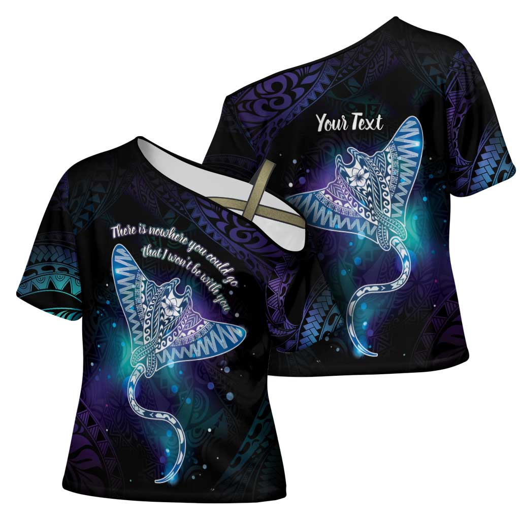 Polynesian Tala Manta Ray Cross Shoulder Shirt Nowhere You Could Go That I Won't Be With You - Wonder Print Shop