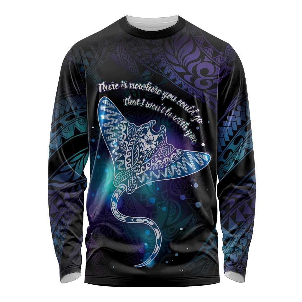 Polynesian Tala Manta Ray Long Sleeve Shirt Nowhere You Could Go That I Won't Be With You - Wonder Print Shop