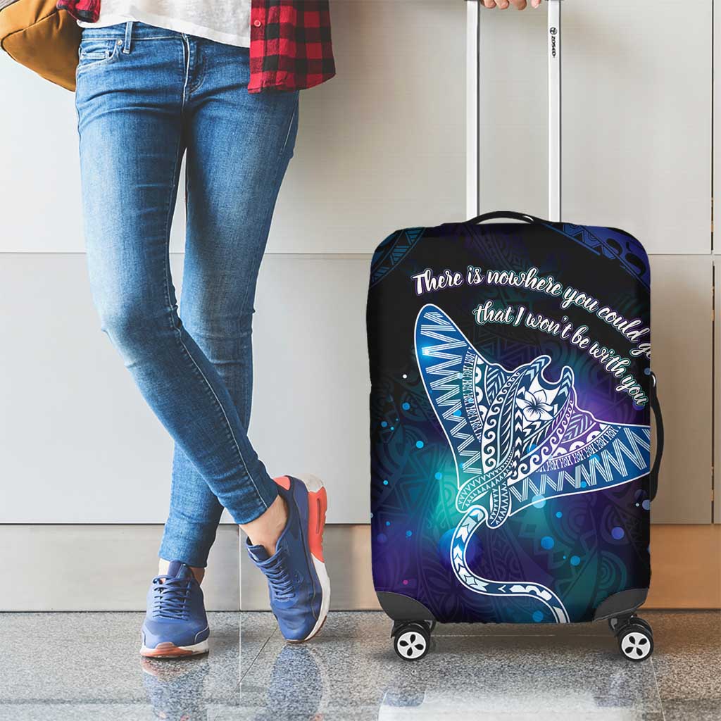 Polynesian Tala Manta Ray Luggage Cover Nowhere You Could Go That I Won't Be With You - Wonder Print Shop