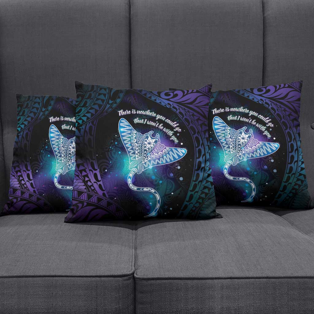 Polynesian Tala Manta Ray Pillow Cover Nowhere You Could Go That I Won't Be With You - Wonder Print Shop