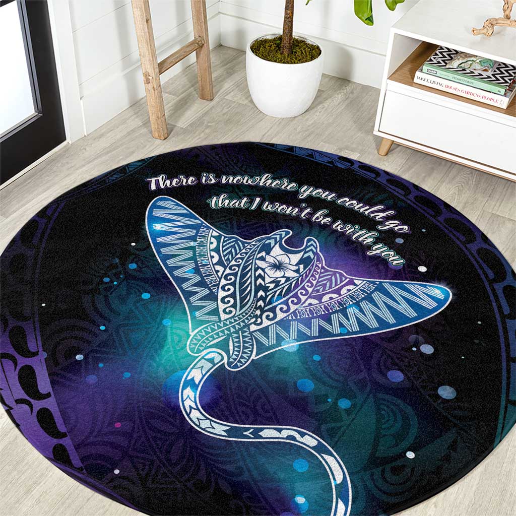 Polynesian Tala Manta Ray Round Carpet Nowhere You Could Go That I Won't Be With You - Wonder Print Shop