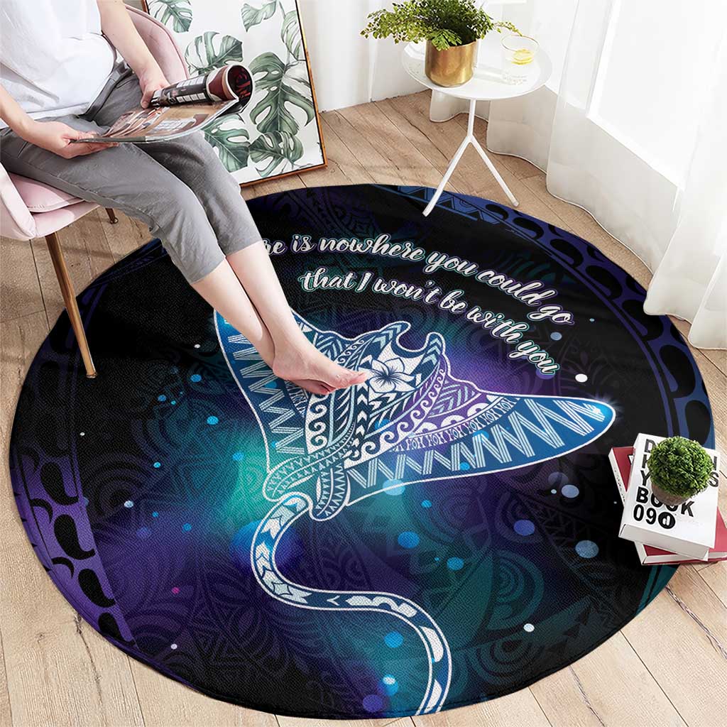 Polynesian Tala Manta Ray Round Carpet Nowhere You Could Go That I Won't Be With You - Wonder Print Shop