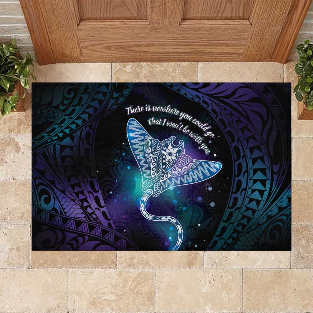 Polynesian Tala Manta Ray Rubber Doormat Nowhere You Could Go That I Won't Be With You - Wonder Print Shop