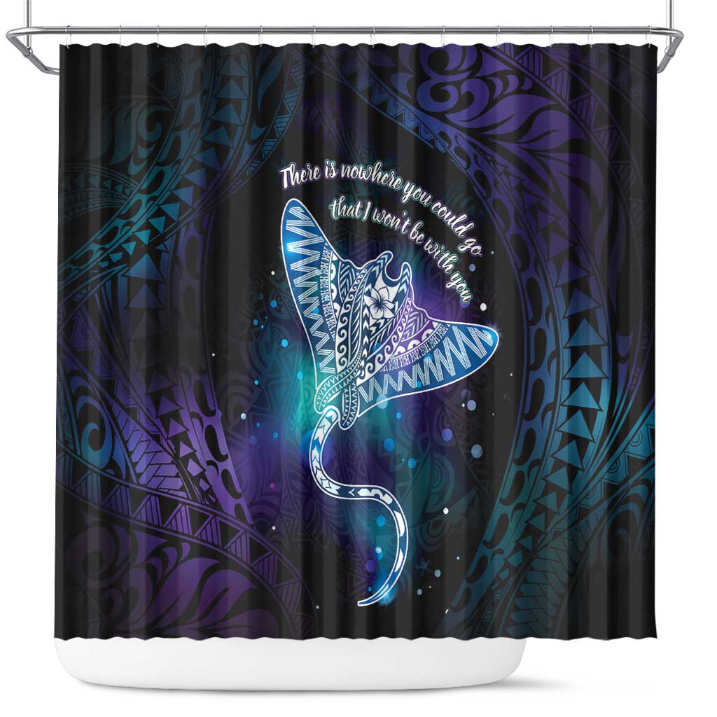 Polynesian Tala Manta Ray Shower Curtain Nowhere You Could Go That I Won't Be With You - Wonder Print Shop