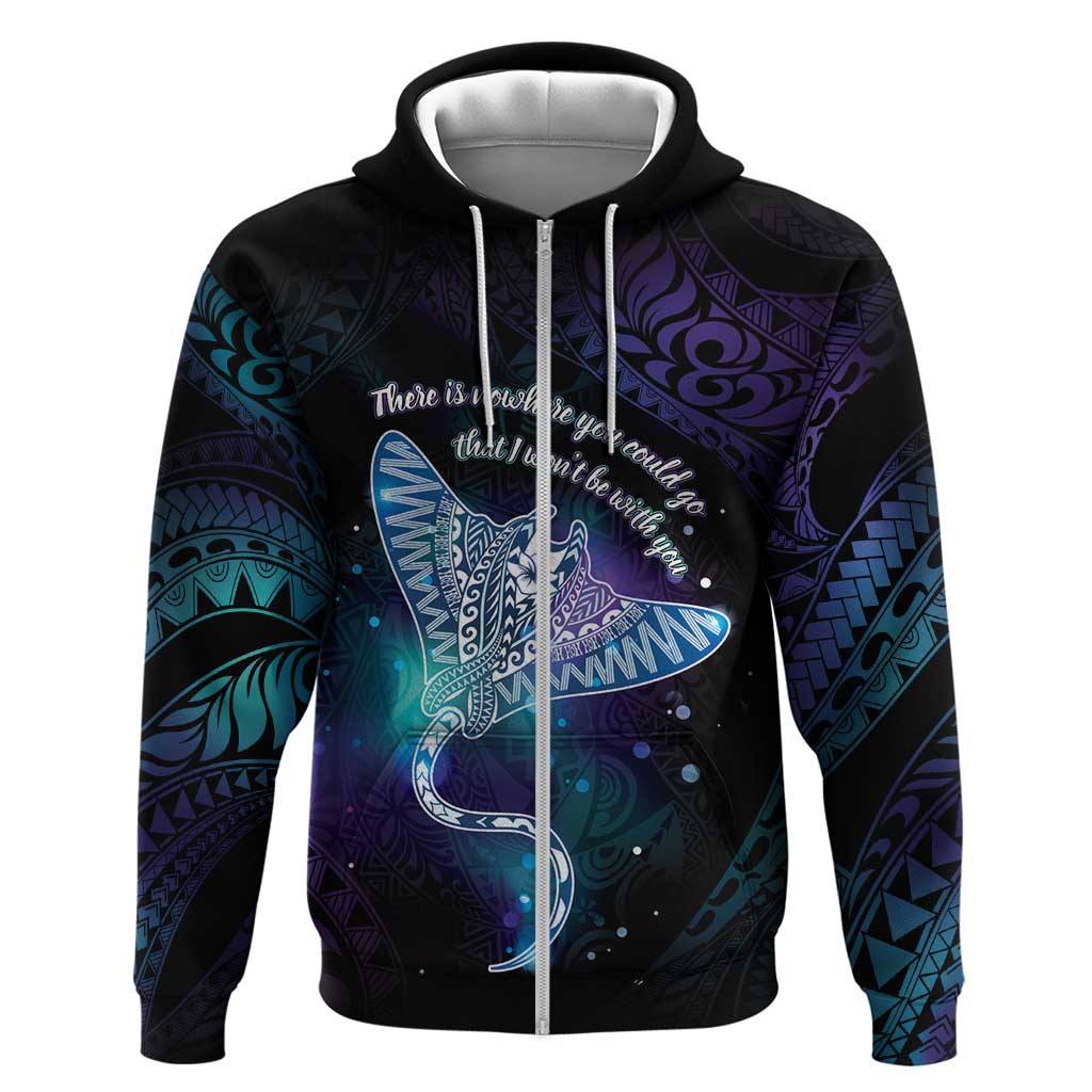 Polynesian Tala Manta Ray Zip Hoodie Nowhere You Could Go That I Won't Be With You - Wonder Print Shop
