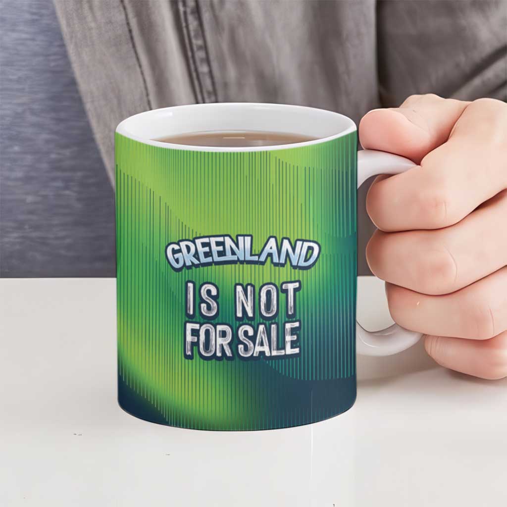 Greenland Is Not For Sale Ceramic Mug Arctic Aurora Borealis
