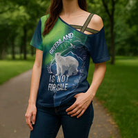 Greenland Is Not For Sale Cross Shoulder Shirt Arctic Aurora Borealis