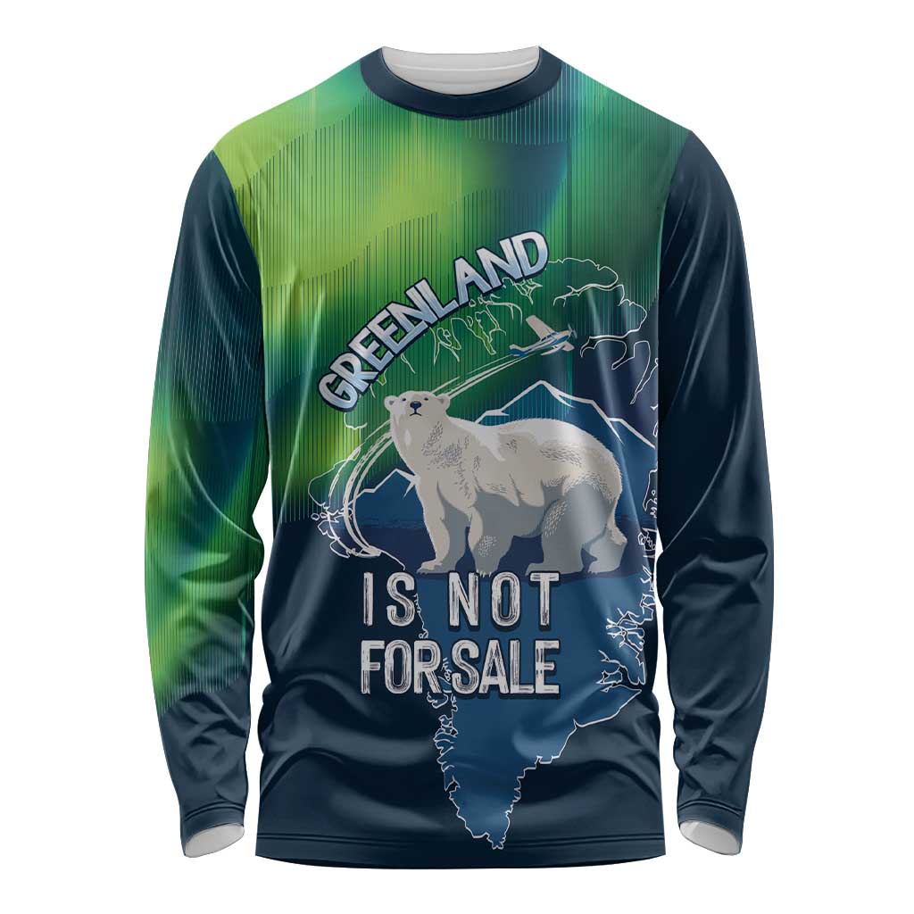 Greenland Is Not For Sale Long Sleeve Shirt Arctic Aurora Borealis