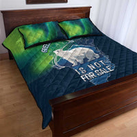 Greenland Is Not For Sale Quilt Bed Set Arctic Aurora Borealis