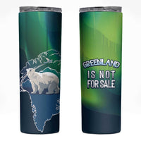 Greenland Is Not For Sale Skinny Tumbler Arctic Aurora Borealis