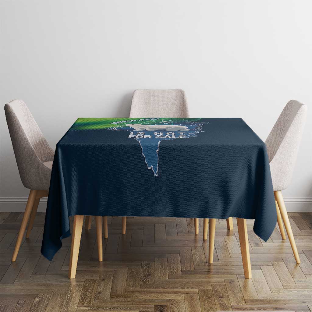Greenland Is Not For Sale Tablecloth Arctic Aurora Borealis