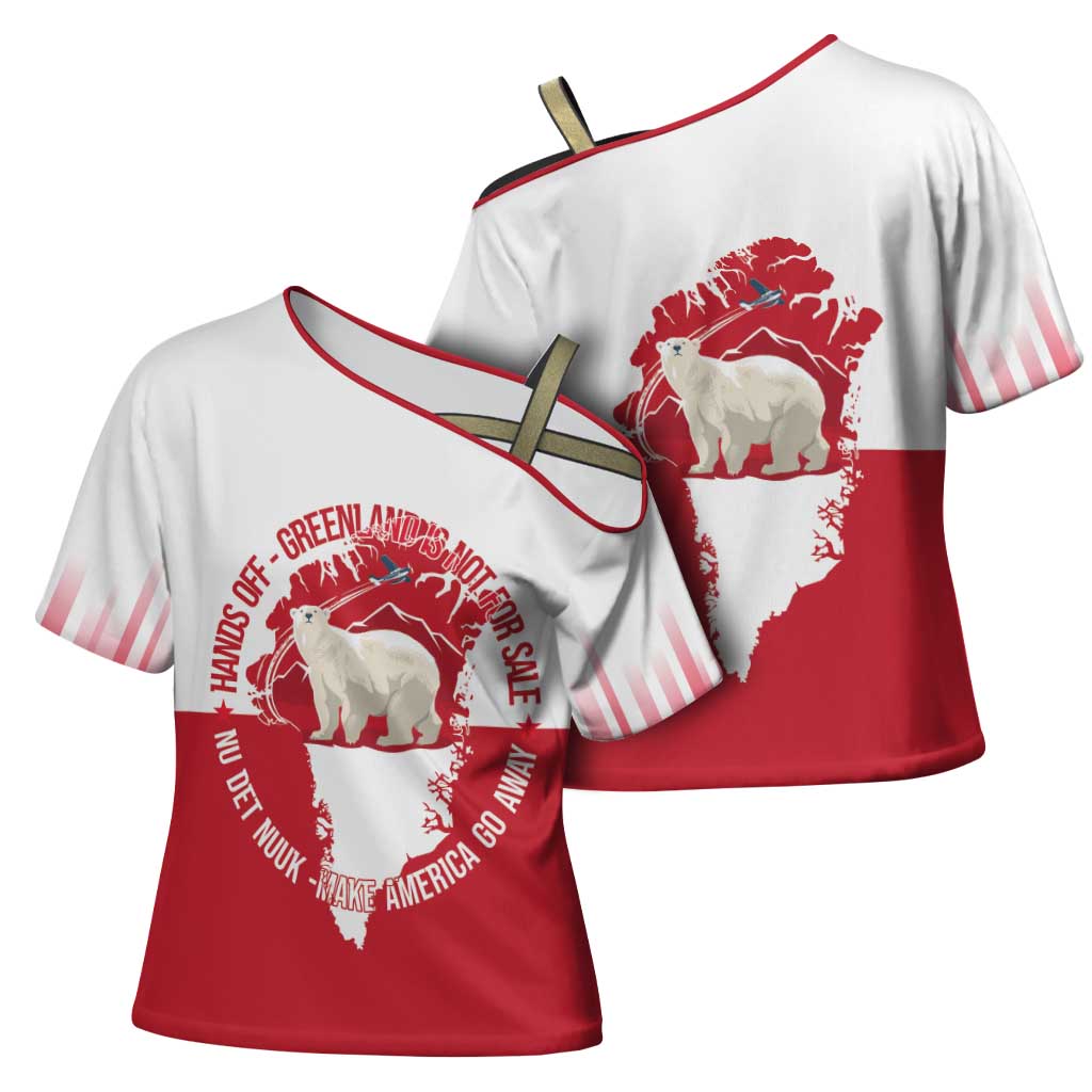 Nu Det Nuuk Greenland Not For Sale Cross Shoulder Shirt