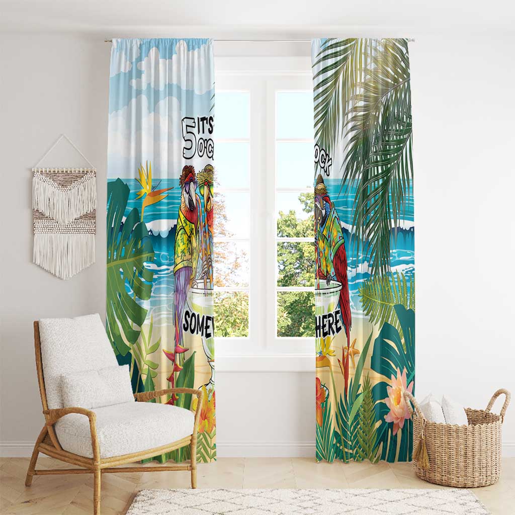 It's 5 o'clock Somewhere Window Curtain Beach Party - Wonder Print Shop