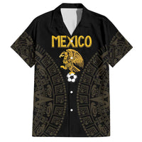 Mexico Football Custom Family Matching Summer Maxi Dress and Hawaiian Shirt Viva Mexicana Aztec Inspired