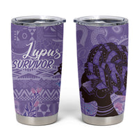 Lupus Awareness Afro Girl - Proud Survivor Tumbler Cup Ankara Pattern