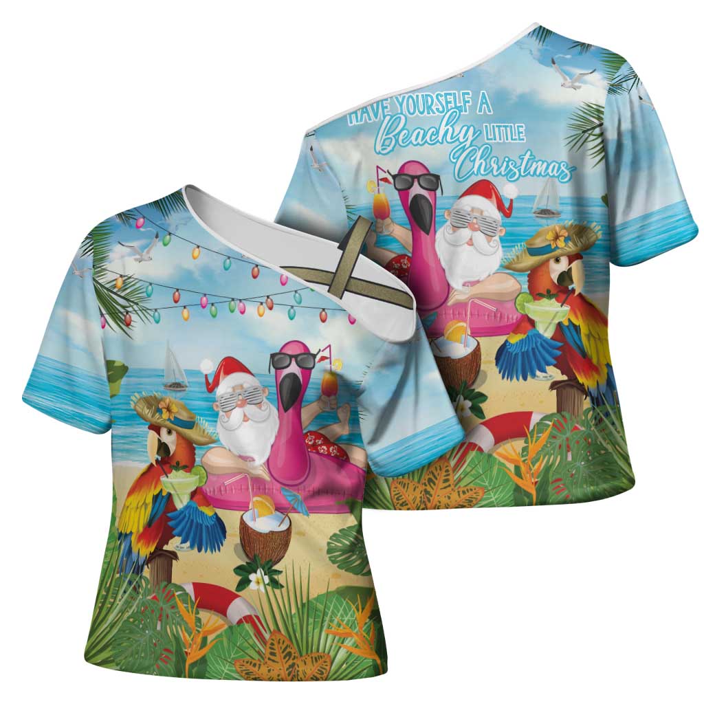 Have Yourself A Beachy Little Christmas Cross Shoulder Shirt with Santa Chilling - Wonder Print Shop