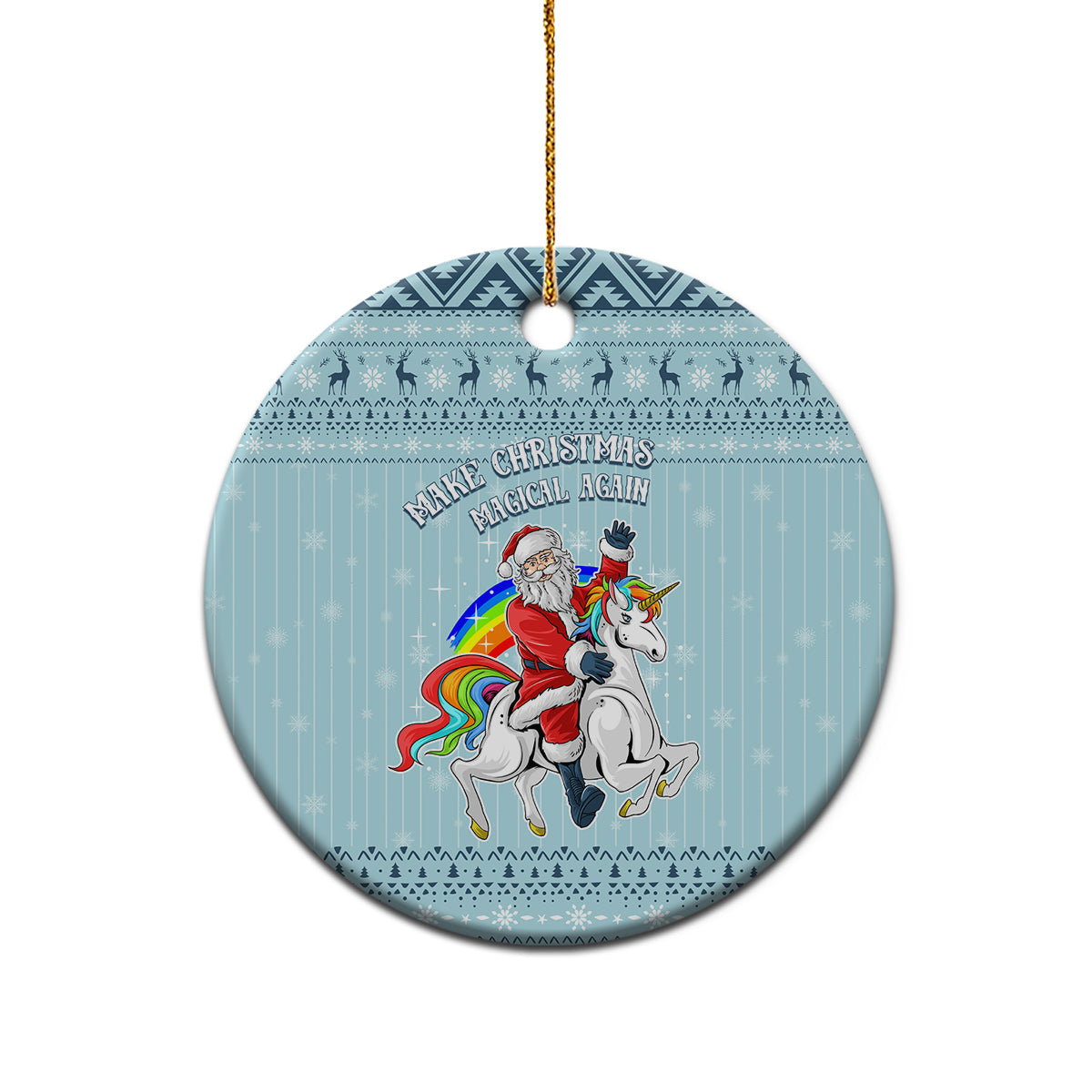 Wonder Print Christmas Ceramic Ornament Unicorn - Make Christmas Magical Again LT7 - Wonder Print Shop
