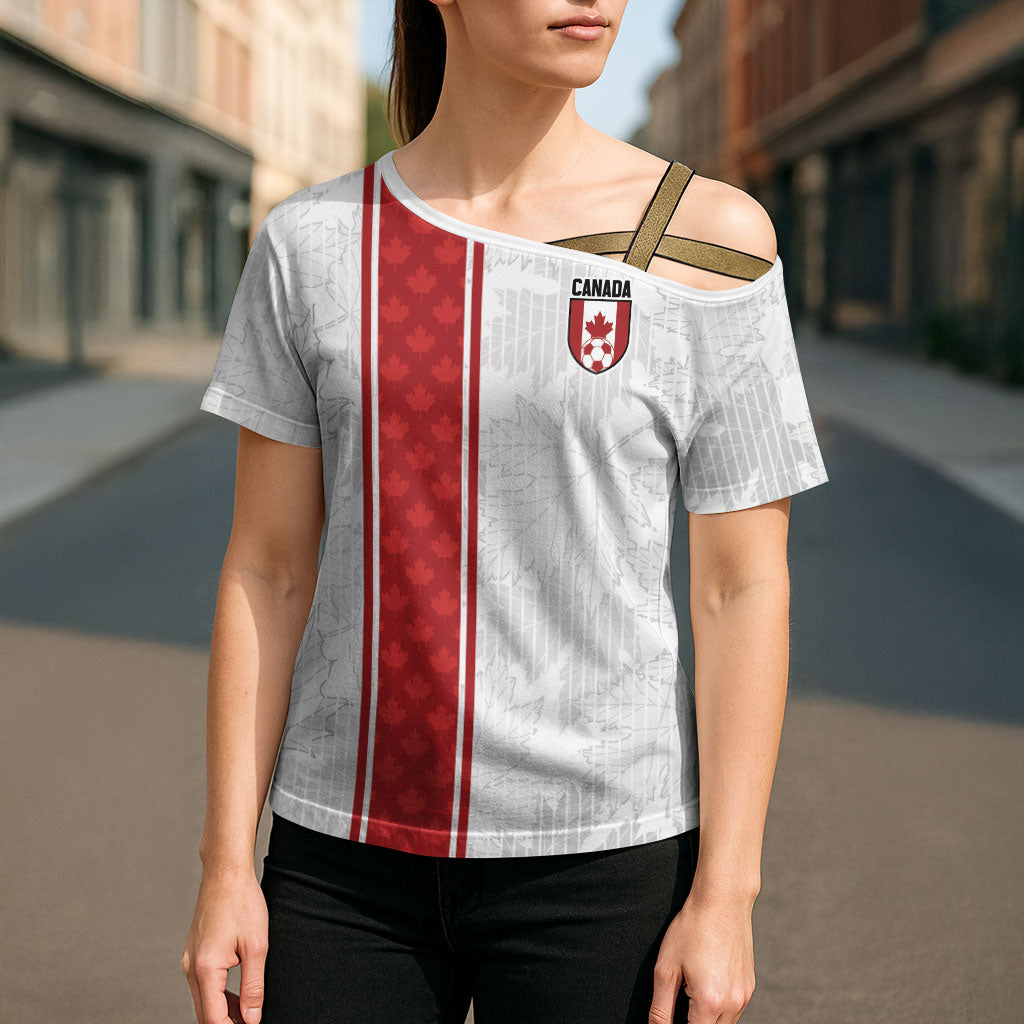 Custom Canada Our Game Now Cross Shoulder Shirt Let's Go Canada Victory World Football