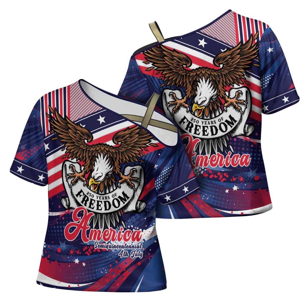 250 Years Of Service Cross Shoulder Shirt Semiquincentennial USA Patriotic 4th Of July - Wonder Print Shop