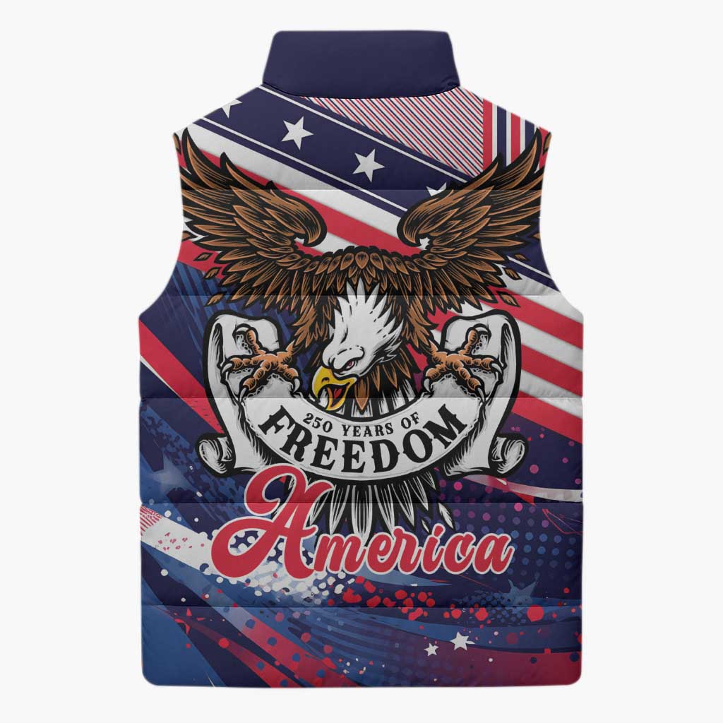 250 Years Of Service Sleeveless Puffer Jacket Semiquincentennial USA Patriotic 4th Of July - Wonder Print Shop