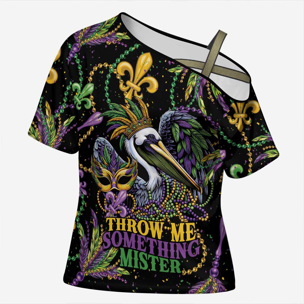 Mardi Gras Pelican Cross Shoulder Shirt Throw me Something Mister! - Wonder Print Shop