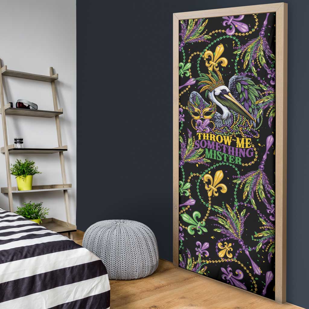 Mardi Gras Pelican Door Cover Throw me Something Mister! - Wonder Print Shop