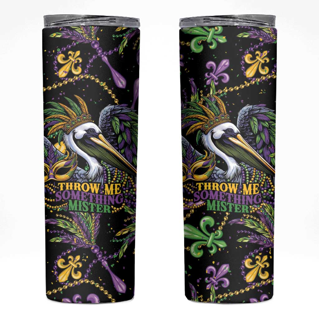 Mardi Gras Pelican Skinny Tumbler Throw me Something Mister! - Wonder Print Shop