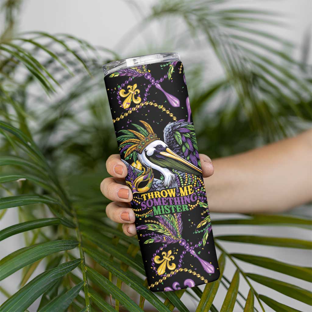 Mardi Gras Pelican Skinny Tumbler Throw me Something Mister! - Wonder Print Shop