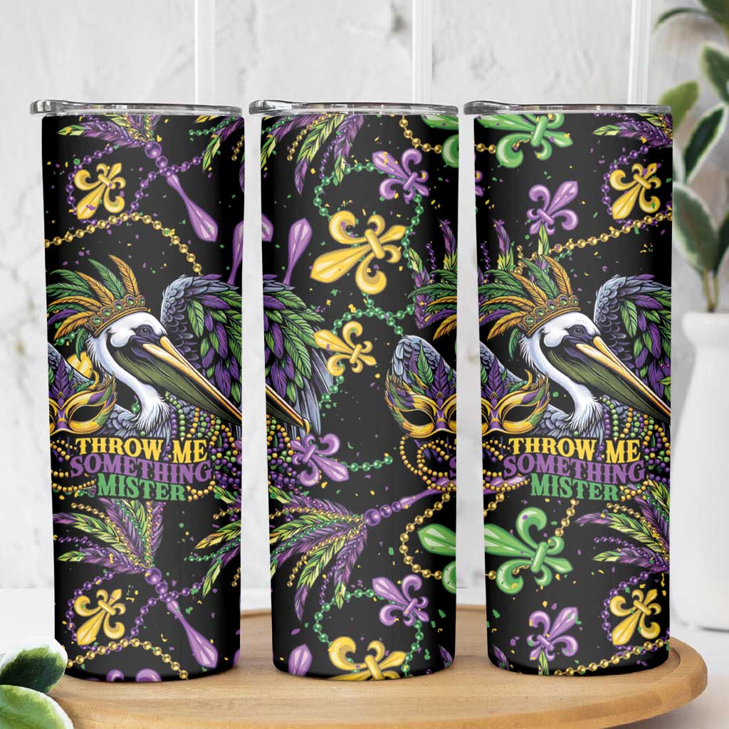 Mardi Gras Pelican Skinny Tumbler Throw me Something Mister! - Wonder Print Shop