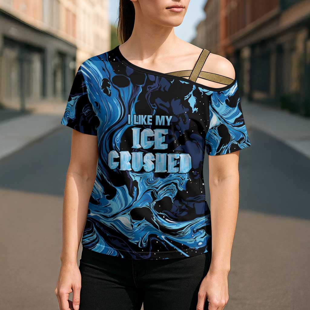 I Like My Ice Crushed Personalized Cross Shoulder Shirt Ice Blue White Marble Seamless