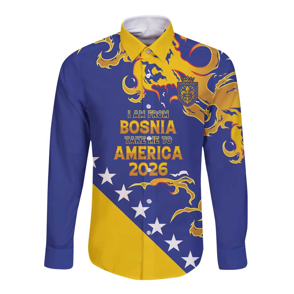 Custom Bosnia Football Dream 2026 Long Sleeve Button Shirt Take Me To America