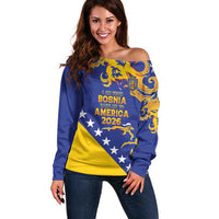 Custom Bosnia Football Dream 2026 Off Shoulder Sweater Take Me To America