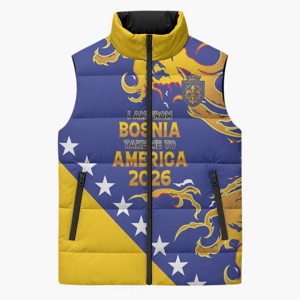 Custom Bosnia Football Dream 2026 Sleeveless Puffer Jacket Take Me To America