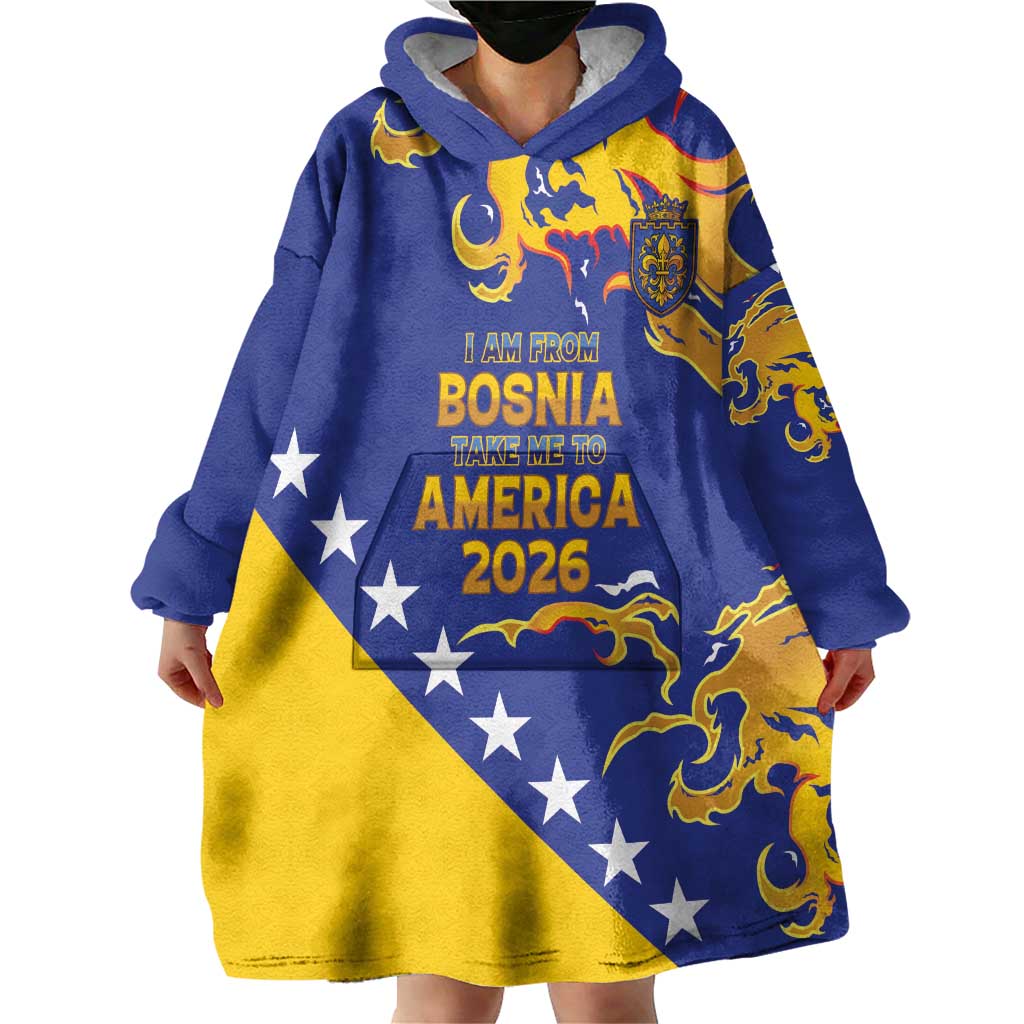 Custom Bosnia Football Dream 2026 Wearable Blanket Hoodie Take Me To America