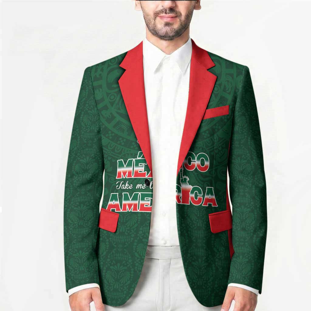 Custom Mexico Football Dream 2026 Blazer Aztec Take Me To America