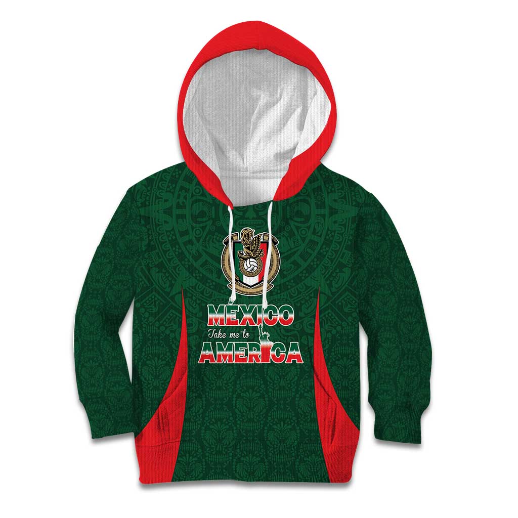 Custom Mexico Football Dream 2026 Kid Hoodie Aztec Take Me To America