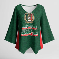 Custom Mexico Football Dream 2026 Kimono Sleeve Blouse Aztec Take Me To America