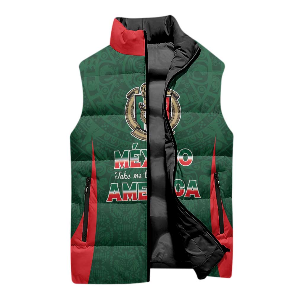 Custom Mexico Football Dream 2026 Sleeveless Puffer Jacket Aztec Take Me To America